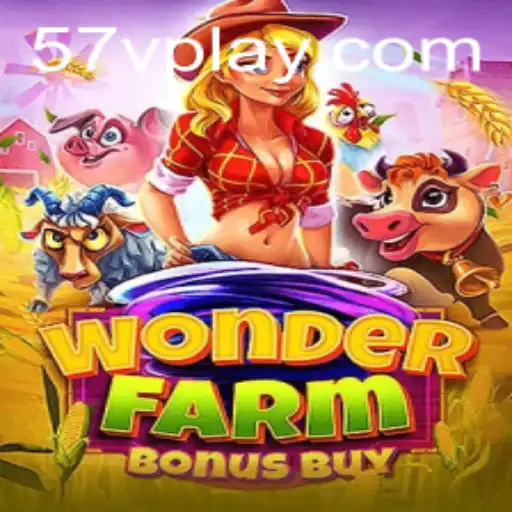 Experience the Magic of WonderFarmBonusBuy: A Gaming Adventure with a Twist